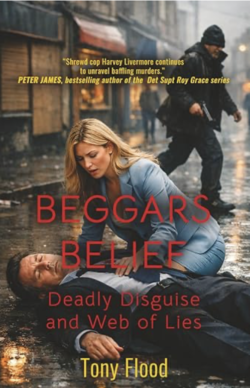 Book Review: Beggars Belief by Tony Flood